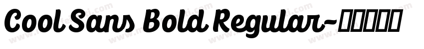Cool Sans Bold Regular字体转换